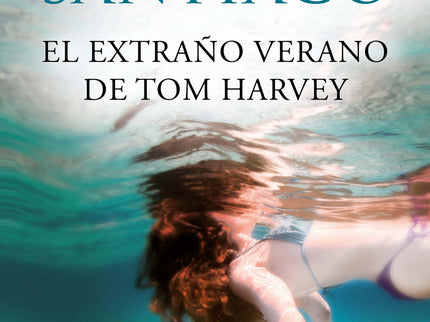 El Extraño Verano De Tom Harvey