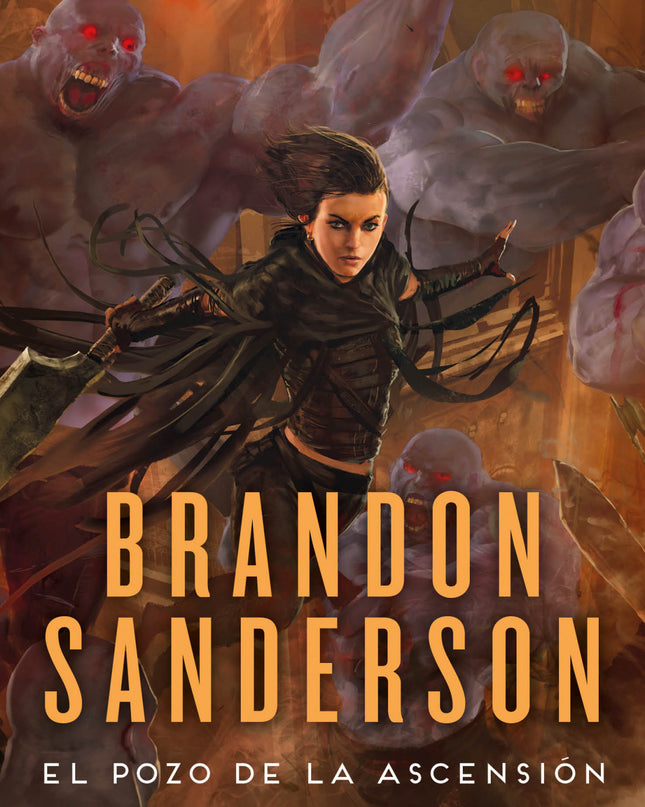 El Pozo De La Ascensión (nacidos De La Bruma [mistborn] 2)