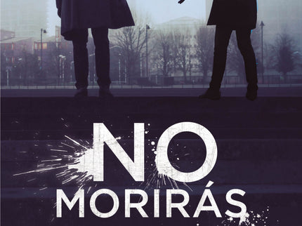 No Morirás. Trilogía Blas Ruiz 3