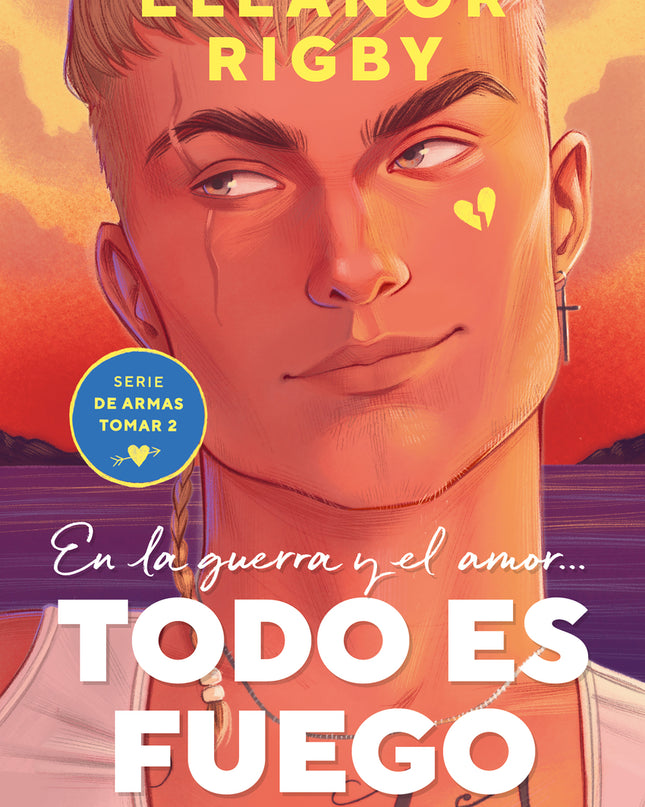 Todo Es Fuego (de Armas Tomar 2)