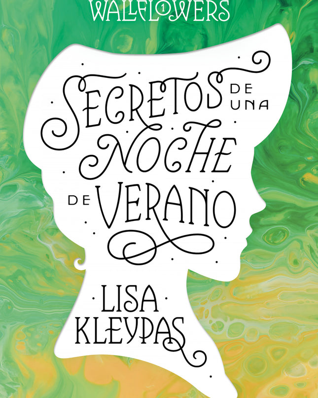 Secretos De Una Noche De Verano (los Wallflowers 1) (las Wallflowers 1)