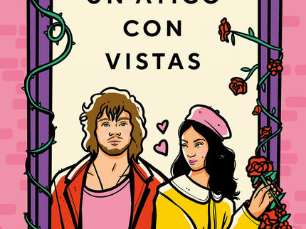 Un ático Con Vistas (juntos Y Revueltos 1)