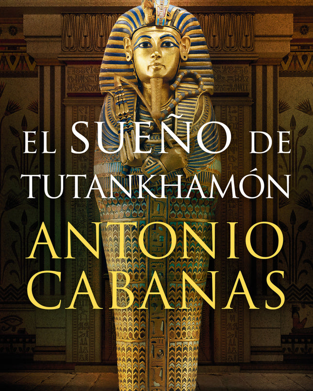 El Sueño De Tutankhamón