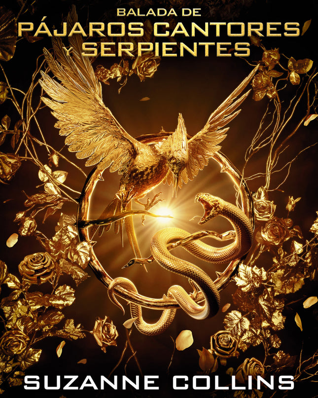 Serie Los Juegos Del Hambre - Balada De Pájaros Cantores Y Serpientes (edición Especial Película)