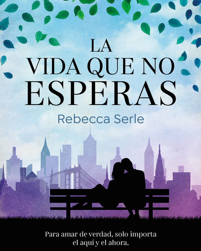 La Vida Que No Esperas