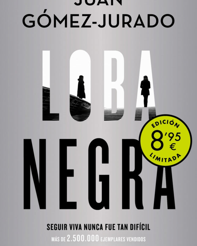 Loba Negra (campaña De Verano Edición Limitada) (antonia Scott 2)