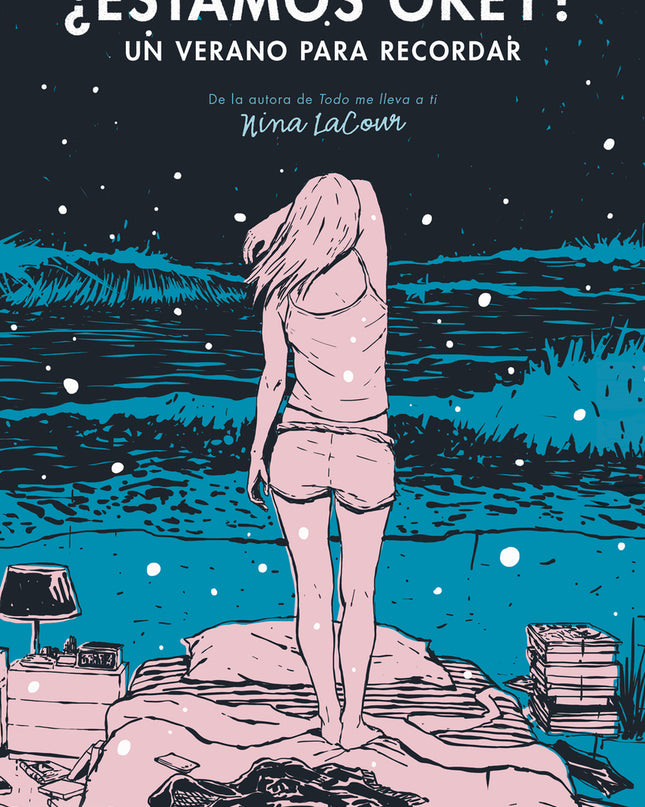 ¿estamos Ok? Un Verano Para Recordar (best Young Adult)