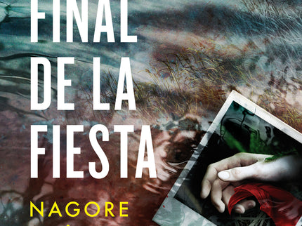 El Final De La Fiesta (trilogía De Los Huesos 3)