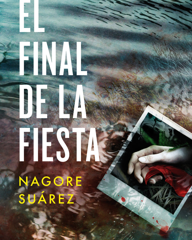 El Final De La Fiesta (trilogía De Los Huesos 3)