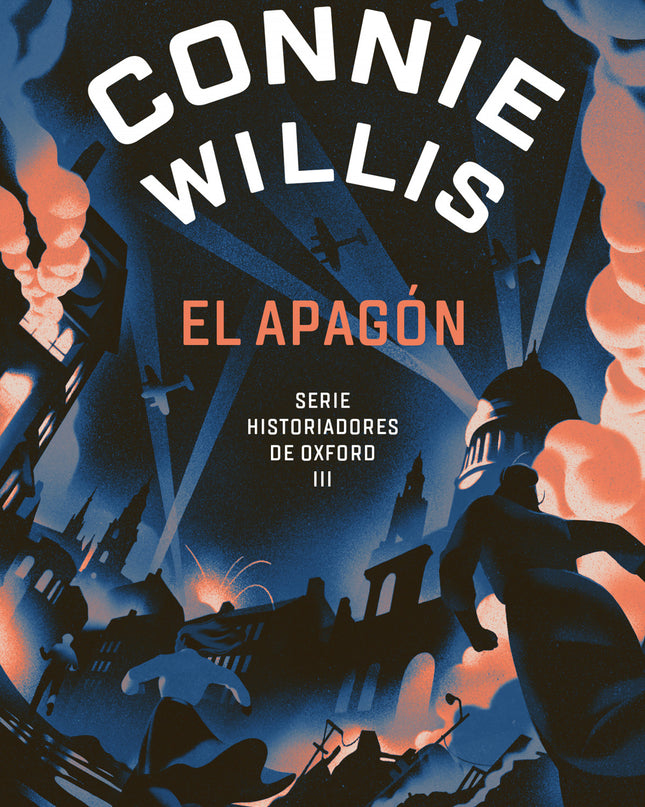 El Apagón (historiadores De Oxford 3)