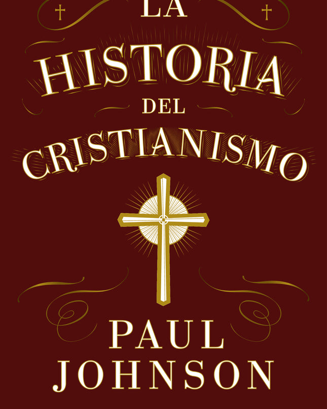 La Historia Del Cristianismo