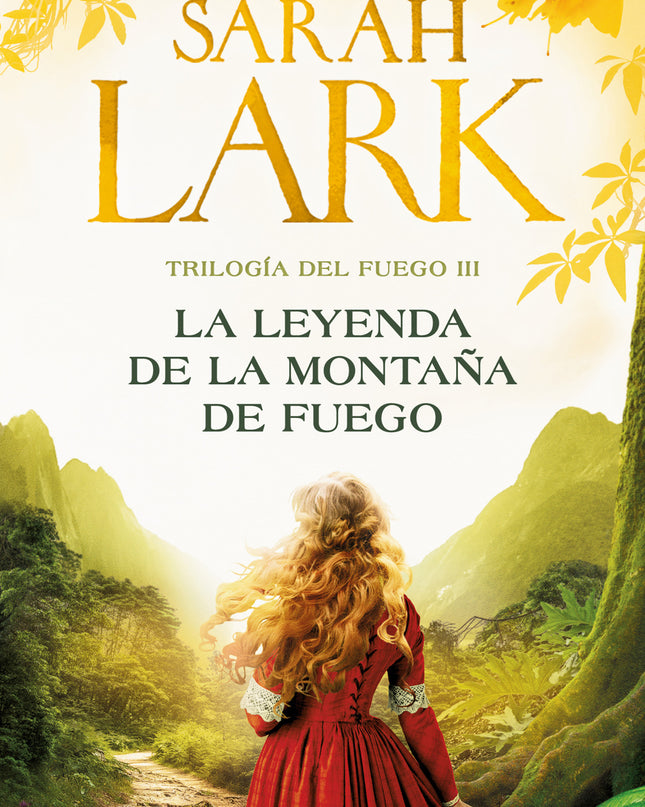 La Leyenda De La Montaña De Fuego (trilogía Del Fuego 3)