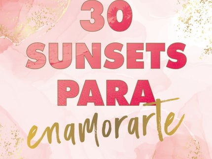 30 Sunsets Para Enamorarte (bali 1)