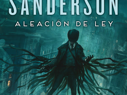 Aleación De Ley (nacidos De La Bruma [mistborn] 4)