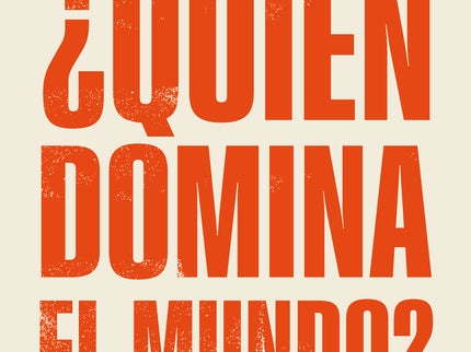 ¿quién Domina El Mundo?