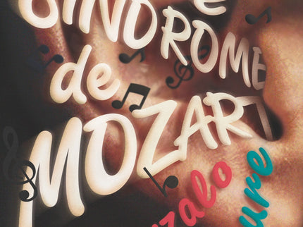 El Síndrome De Mozart