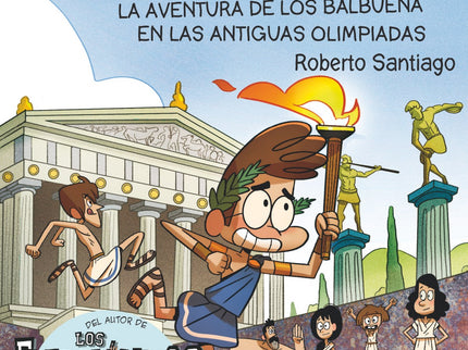 La Aventura De Los Balbuena En Las Antiguas Olimpiadas