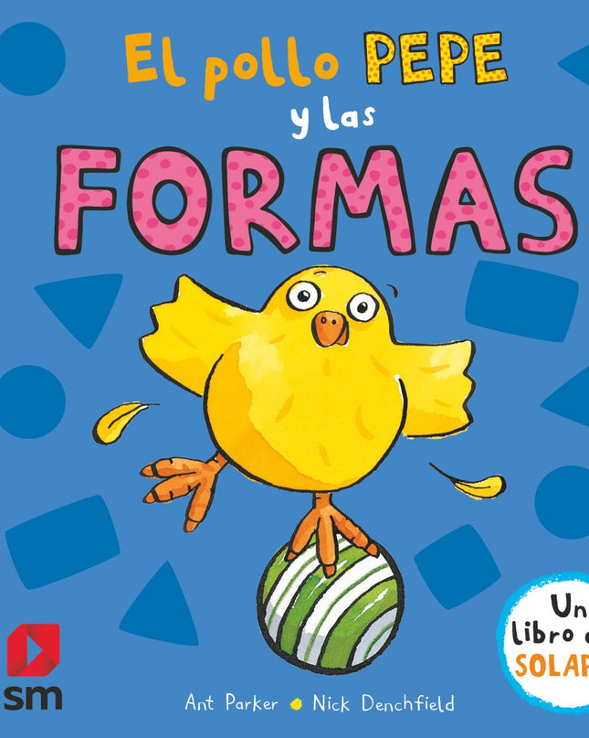 El Pollo Pepe Y Las Formas