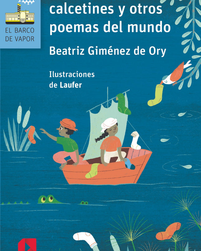 Lavaba Diez Calcetines Y Otros Poemas Del Mundo.