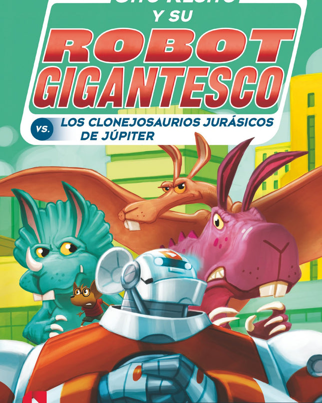 Sito Kesito Contra Los Clonejosaurios Jurásicos De Júpiter