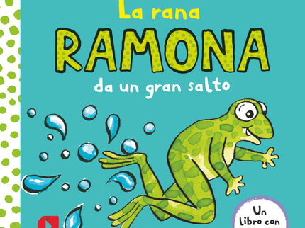 La Rana Ramona Da Un Gran Salto