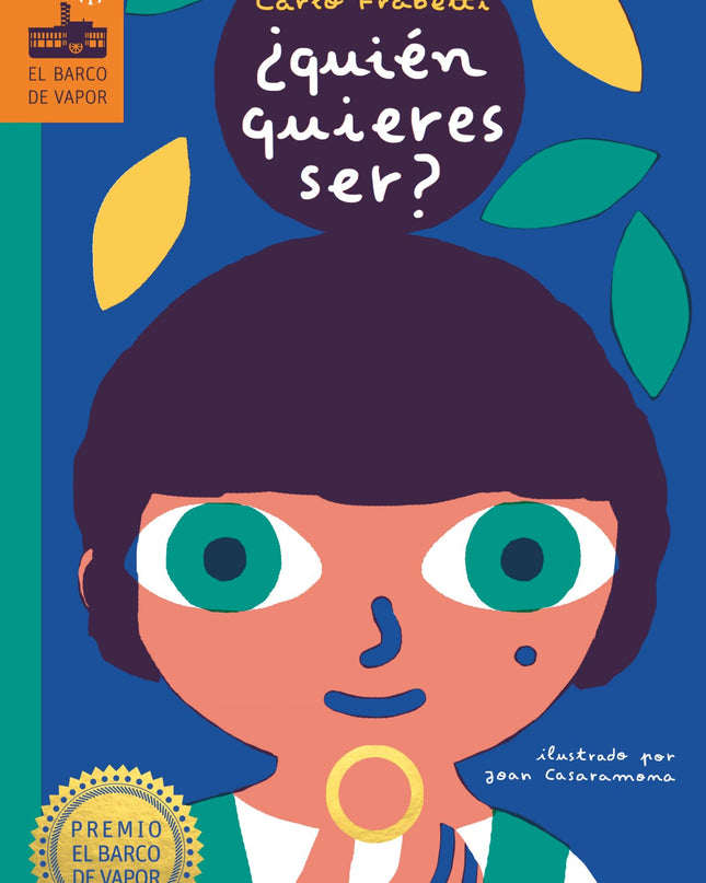 ¿quién Quieres Ser?