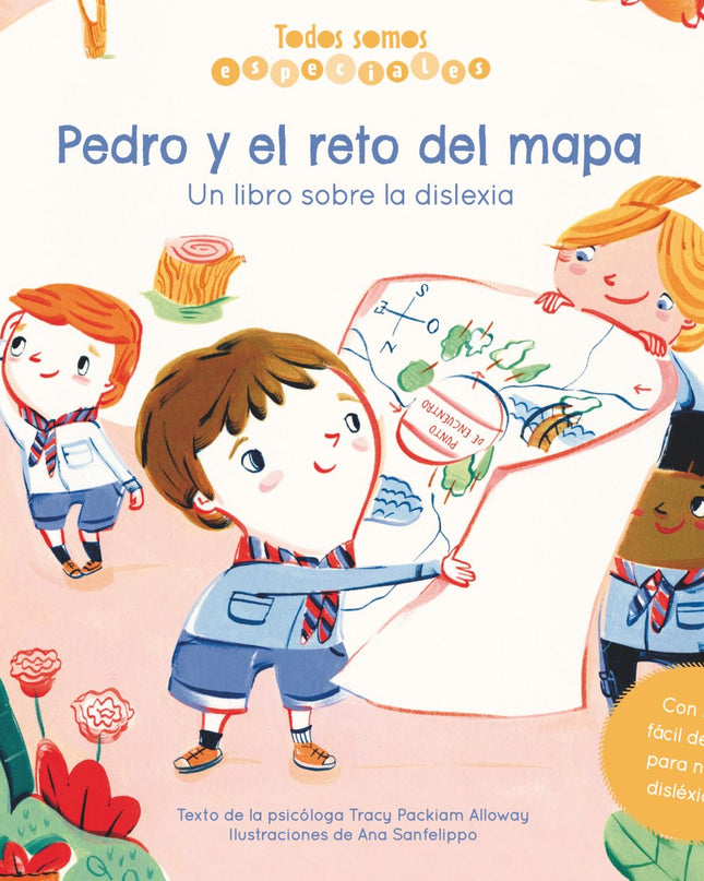 Pedro Y El Reto Del Mapa. Un Libro Sobre La Dislexia