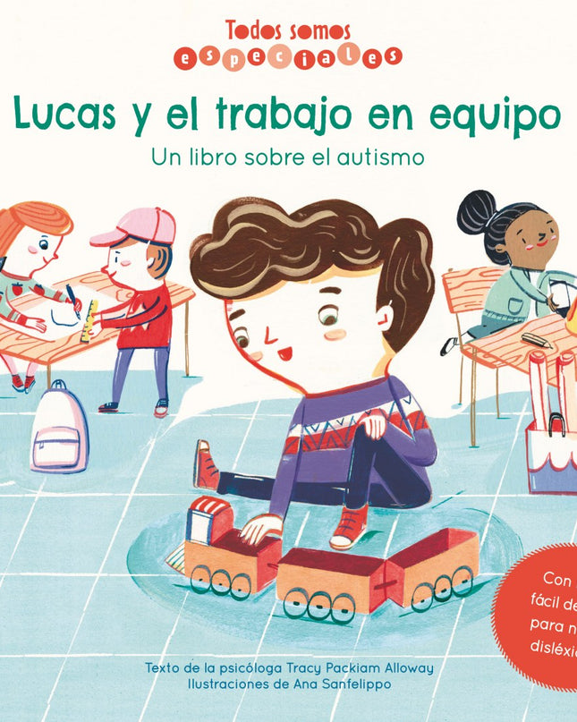 Lucas Y El Trabajo En Equipo. Un Libro Sobre El Autismo