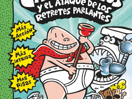 El Capitán Calzoncillos Y El Ataque Retretes Parlantes