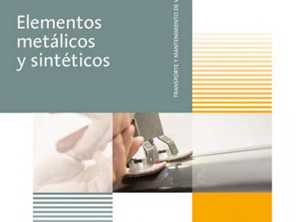 Elementos Metálicos Y Sintéticos