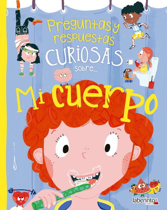 Preguntas Y Respuestas Curiosas Sobre... Mi Cuerpo