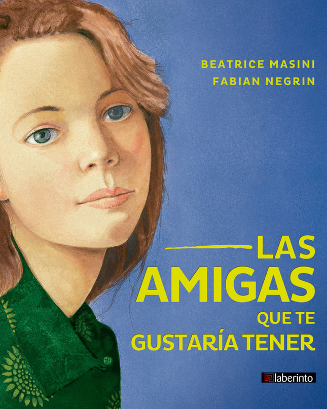 Las Amigas Que Te Gustaría Tener