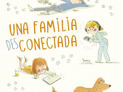Una Familia Desconectada