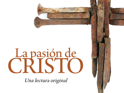 La Pasión De Cristo