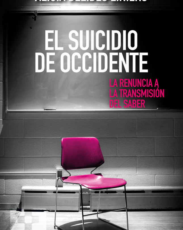 El Suicidio De Occidente