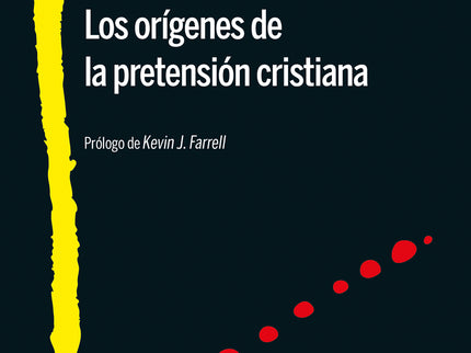 Origenes De La Pretension Cristiana, Los