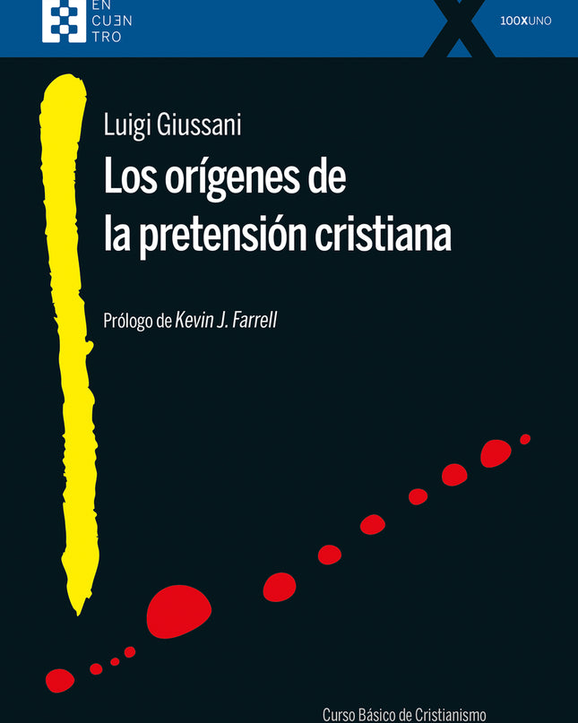 Origenes De La Pretension Cristiana, Los