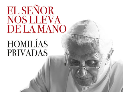 El Señor Nos Lleva De La Mano