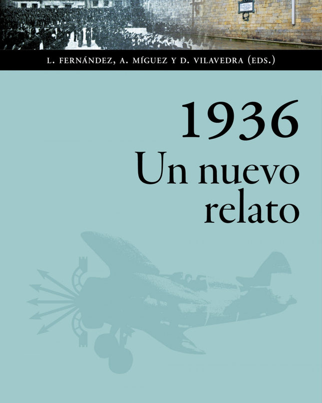 1936. Un Nuevo Relato