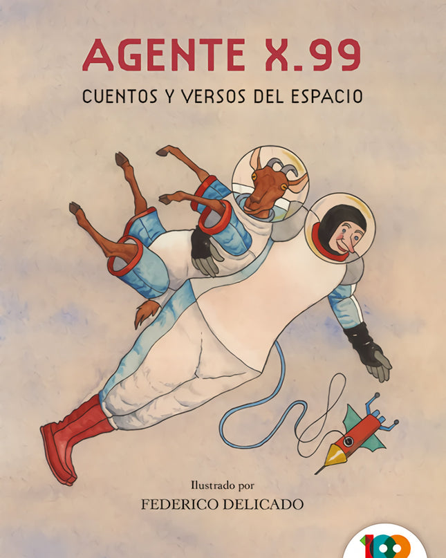Agente X.99, Cuentos Y Versos Del Espacio