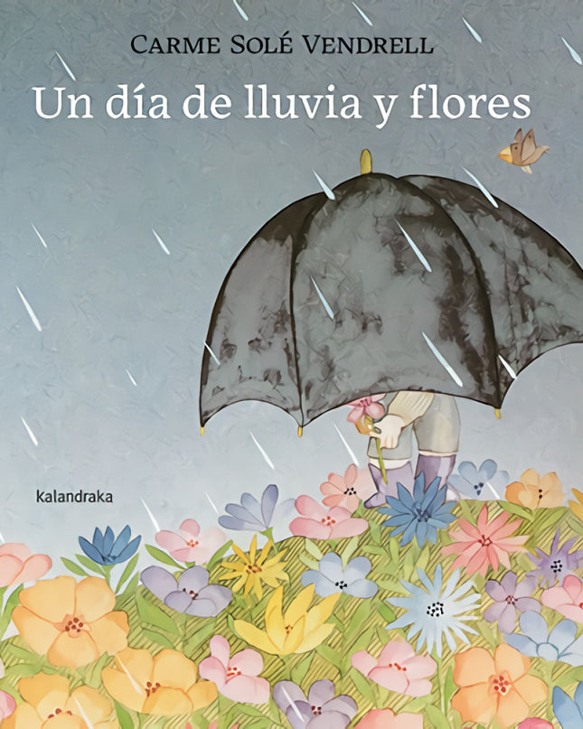 Un Día De Lluvia Y Flores