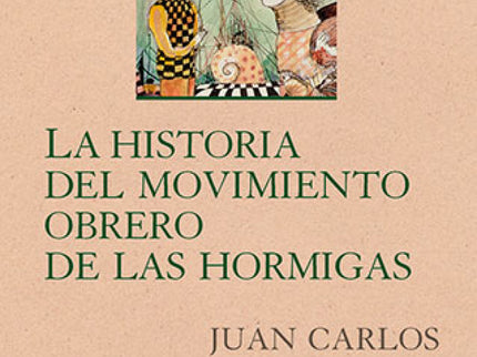 Historia Del Movimiento Obrero De Las Hormigas