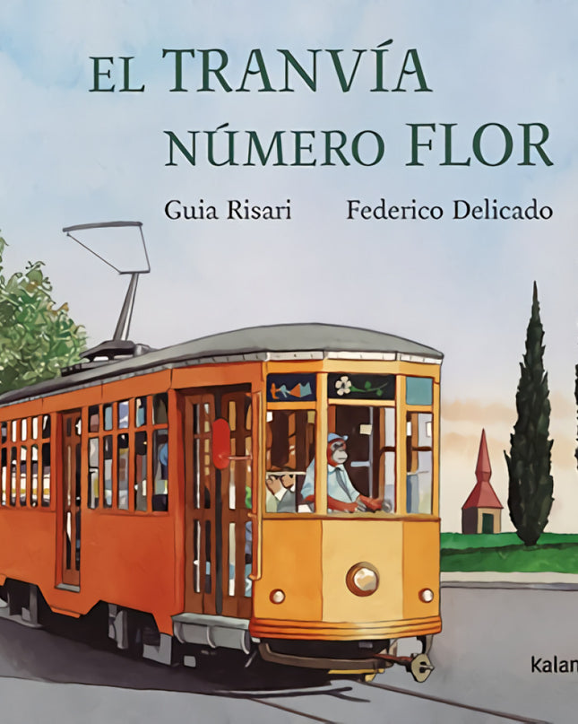 El Tranvia Numero Flor