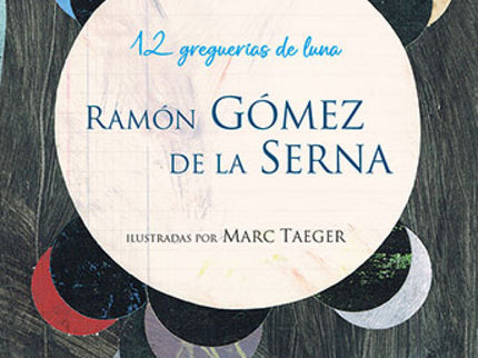12 Greguerias De La Luna