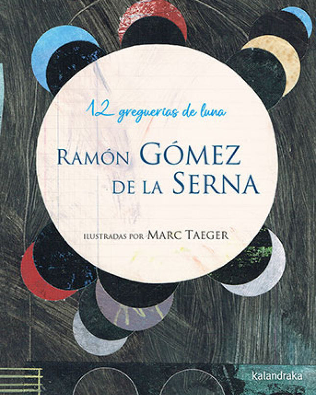 12 Greguerias De La Luna