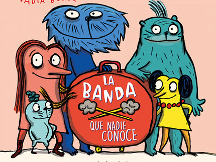 La Banda Que Nadie Conoce