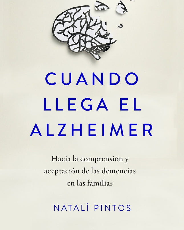 Cuando Llega El Alzheimer
