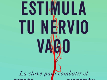 Estimula Tu Nervio Vago