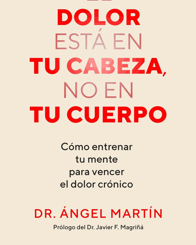 El Dolor Está En Tu Cabeza, No En Tu Cuerpo