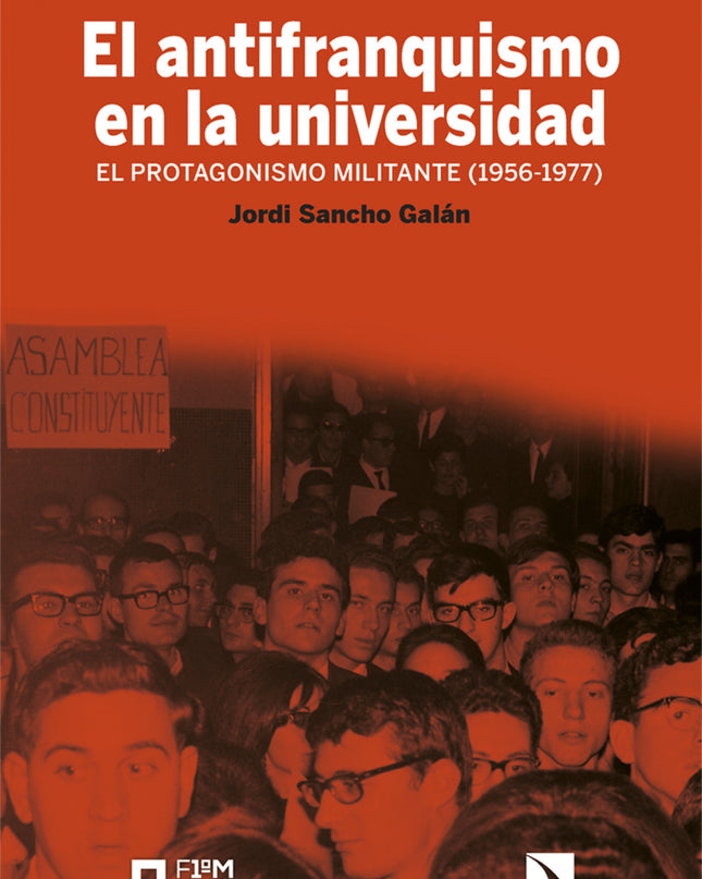 El Antifranquismo En La Universidad